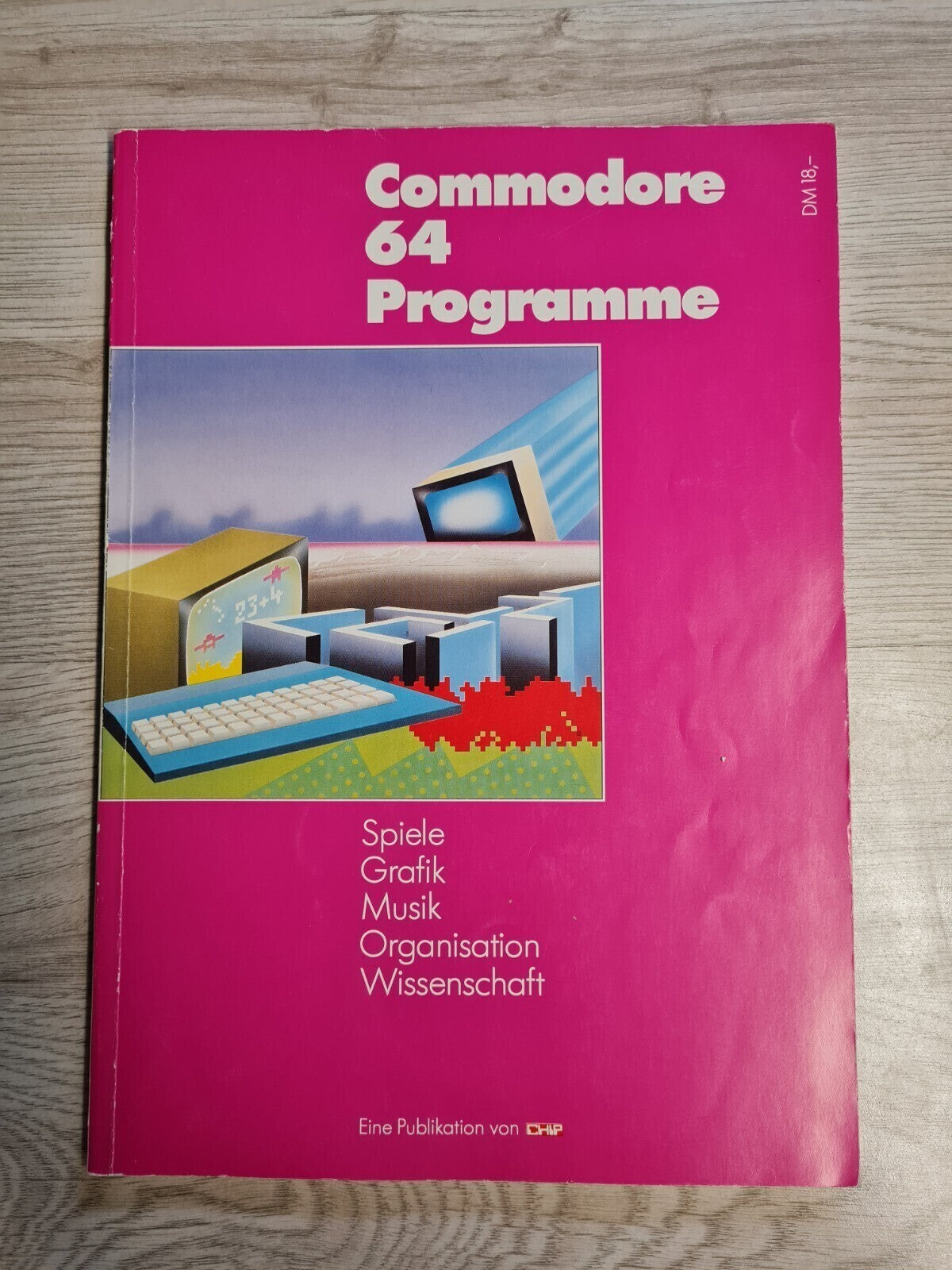 Commodore 64 Programme - Spiele,Grafik,Musik,Organistation,Wissenschaft - Chip