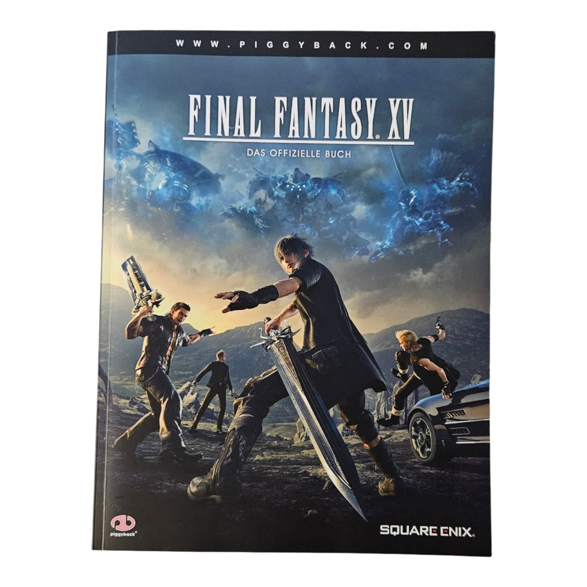 Final Fantasy XV - Lösungsheft -Square Enix - Das Offizielle Buch