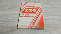 Commodore 128 - Das Grafik Buch - Data Becker