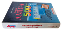 Das große Amiga 500 Buch - Commodore Amiga