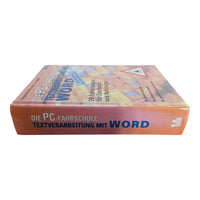 Die PC Fahrschule - Textverarbeitung mit Word