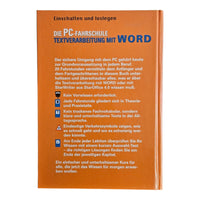 Die PC Fahrschule - Textverarbeitung mit Word