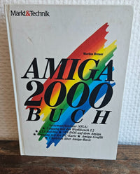 Amiga 2000 Buch  - Commodore - Markt & Technik
