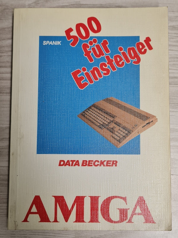 Amiga 500 für Einsteiger - Data Becker
