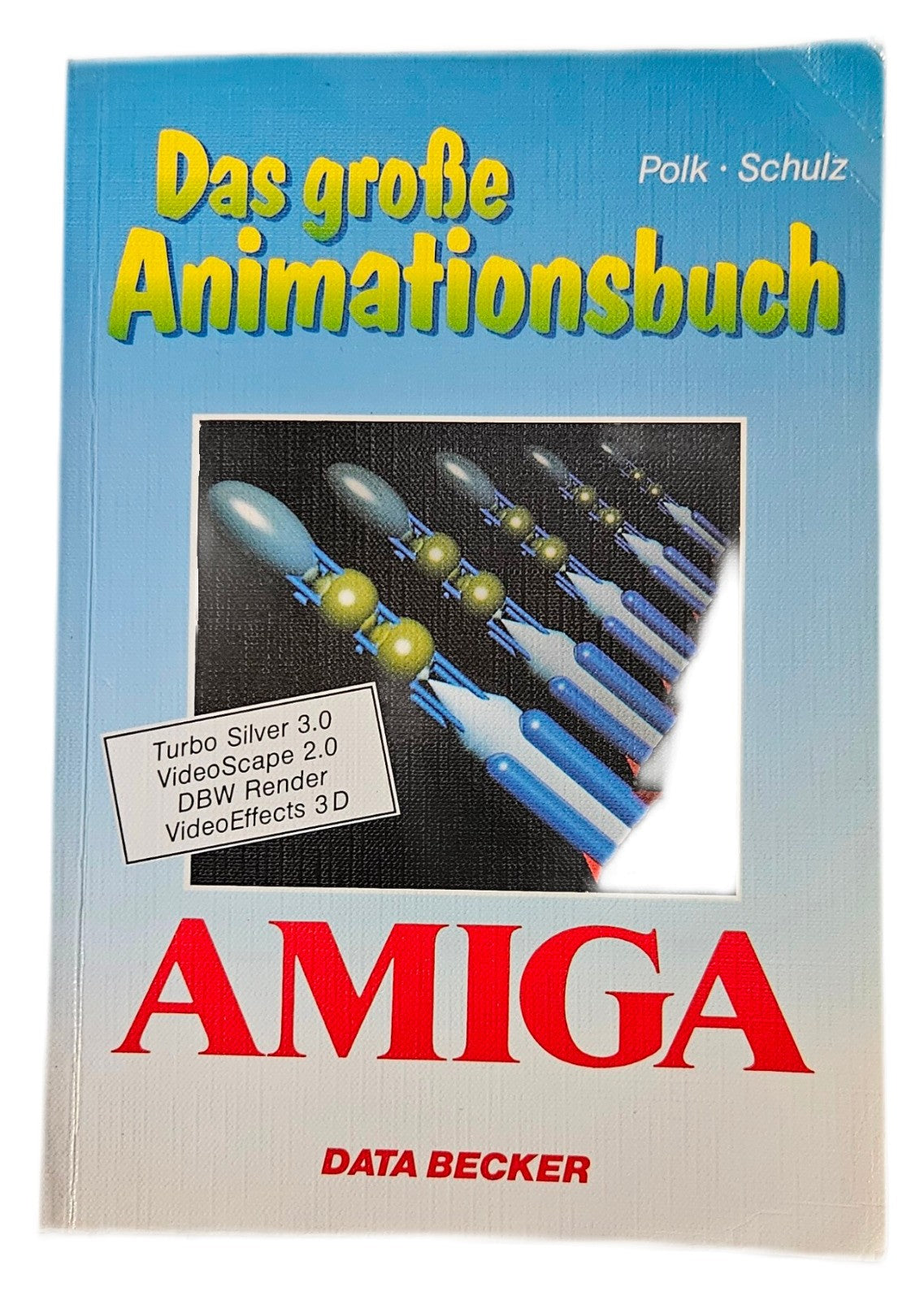 Das große Animationsbuch - Data Becker - Commodore Amiga